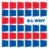 D.I.Why - Single album lyrics, reviews, download