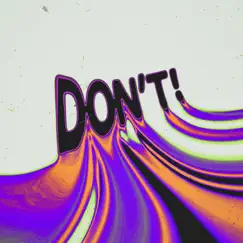 DON'T! - Single by TOKYO'S REVENGE album reviews, ratings, credits