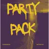 Party Pack - EP album lyrics, reviews, download