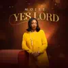 Yes Lord - Single album lyrics, reviews, download