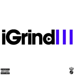 IGrind 3 - Side B by Samses album reviews, ratings, credits
