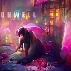Unwell - Single by Coltonjae album reviews, ratings, credits