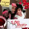 Love & Poetry (feat. Sultry/Kiana LaShayia) - Single album lyrics, reviews, download