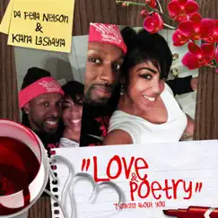 Love & Poetry (feat. Sultry/Kiana LaShayia) - Single by Da Fella Nelson album reviews, ratings, credits