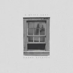 A Quiet Grey - EP by Smoke Signals album reviews, ratings, credits