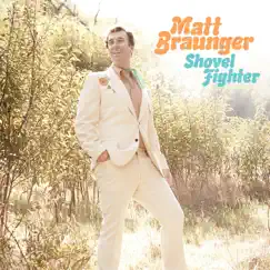 Shovel Fighter by Matt Braunger album reviews, ratings, credits