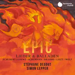 Lieder & Balladen by Stéphane Degout & Simon Lepper album reviews, ratings, credits