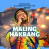 Maling Hakbang - Single album lyrics, reviews, download