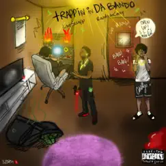 Trappin In Da BanDo by Loe Scrapp album reviews, ratings, credits