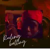 Ruling balling - Single album lyrics, reviews, download