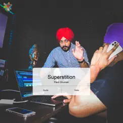 Superstition - Single by Pavii Ghuman & Sulfa album reviews, ratings, credits