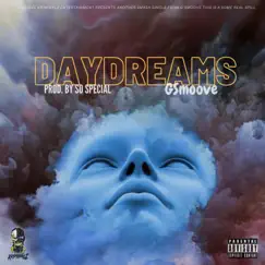 Daydreams - Single by G Smoove album reviews, ratings, credits