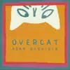 Overcat - EP album lyrics, reviews, download