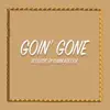 Goin Gone - Single album lyrics, reviews, download