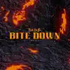 Bite Down - Single album lyrics, reviews, download