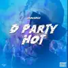 D Party Hot album lyrics, reviews, download