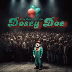 Dosey Doe - Single by Cody Nash & Teal.Wav album reviews, ratings, credits