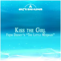 Kiss the Girl (from Disney's 