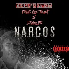 Narcos (feat. Dave-b & Los Toast) Song Lyrics