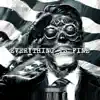 Everything Is Fine album lyrics, reviews, download