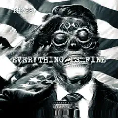 Everything Is Fine by PHX98 album reviews, ratings, credits