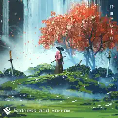 Sadness and Sorrow (Naruto Remix) - Single by Losca album reviews, ratings, credits