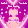 Date Night (feat. Jay Music & Thorn Together) - Single album lyrics, reviews, download