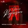 Quiero Regresar - Single album lyrics, reviews, download
