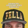 Drinking, Smoking and Dancing (feat. Skooter Mac) - EP album lyrics, reviews, download