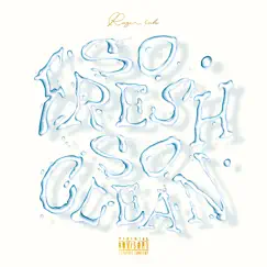 So Fresh so Clean - Single by Razer.Rah album reviews, ratings, credits