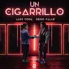 Un Cigarillo - Single (feat. Diego Calle) - Single album lyrics, reviews, download