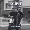 Incipit (feat. Allan) - Single album lyrics, reviews, download
