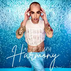 Harmony - Single by Wild Aura album reviews, ratings, credits