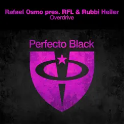 Overdrive - Single by Rafael Osmo, RFL & Rubbi Heller album reviews, ratings, credits