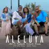 Aleluya (feat. Aysleth Batista & Sury Batista) - Single album lyrics, reviews, download