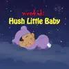 Hush Little Baby (Instrumental Lullaby) - Single album lyrics, reviews, download