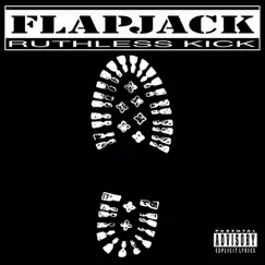 Ruthless Kick by Flapjack album reviews, ratings, credits