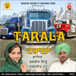 Tarala - Single by Balvir Billu & Sarbjeet Mattu album reviews, ratings, credits