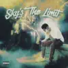 Sky’s the Limit - Single album lyrics, reviews, download
