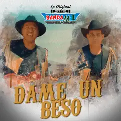 Dame Un Beso - Single by Banda M-1 album reviews, ratings, credits