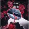 CRAZY (feat. Gway556) - Single album lyrics, reviews, download