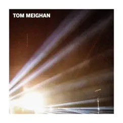 Let It Ride - Single by Tom Meighan album reviews, ratings, credits