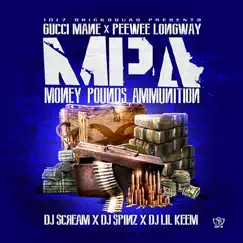 Money, Pounds, Ammunition by Gucci Mane & Peewee Longway album reviews, ratings, credits