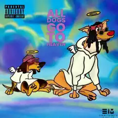 All Dogs Go To Heaven by Mark Willy & Doggybone album reviews, ratings, credits