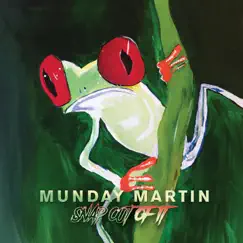 Snap Out of It - Single by Munday Martin album reviews, ratings, credits