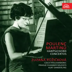 Poulenc, martinů: harpsichord concertos by Zuzana Růžičková, Kurt Sanderling, Czech Philharmonic Orchestra & Prague Chamber Soloists album reviews, ratings, credits