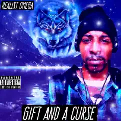 Gift and a Curse - Single by Realist Omega album reviews, ratings, credits