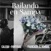 Bailando en SAMPA (São Paulo) - Single album lyrics, reviews, download