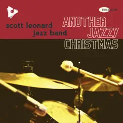 Another Jazzy Christmas by Scott Leonard Jazz Band album reviews, ratings, credits