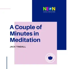 A Couple of Minutes in Meditation by Jack Tindall album reviews, ratings, credits
